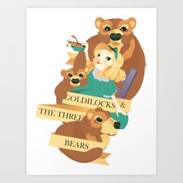 Goldilocks and the Three Bears Poster Art Print