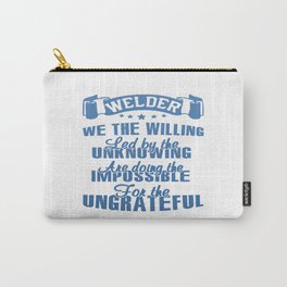 WELDER What I Do Carry-All Pouch