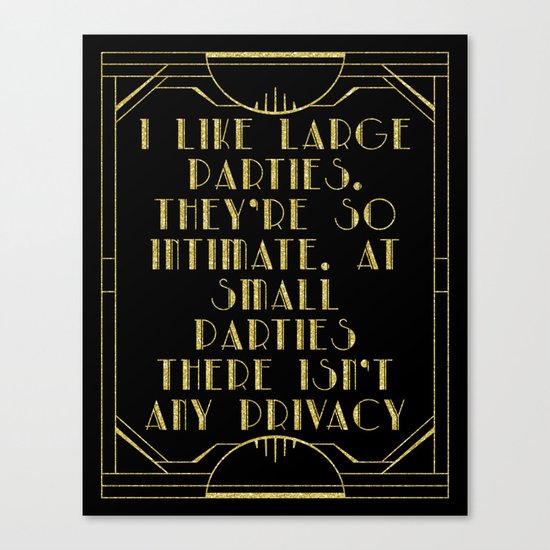 I like large parties - The Great Gatsby Canvas Print