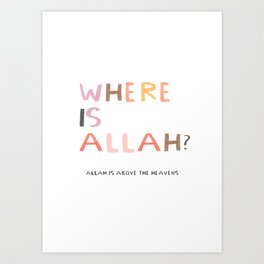 Islamic print for kids – Where is Allah? White Art Print | White, Typography, Kidsroom, Art, Poster, Digital, Islamicprint, Graphicdesign 