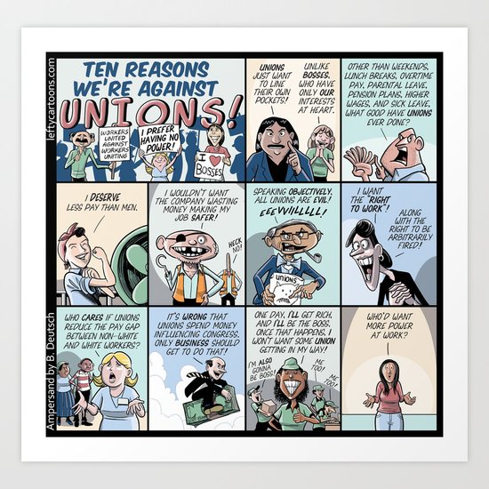 Ten Ten Reasons We're Against UNIONS! Art Print