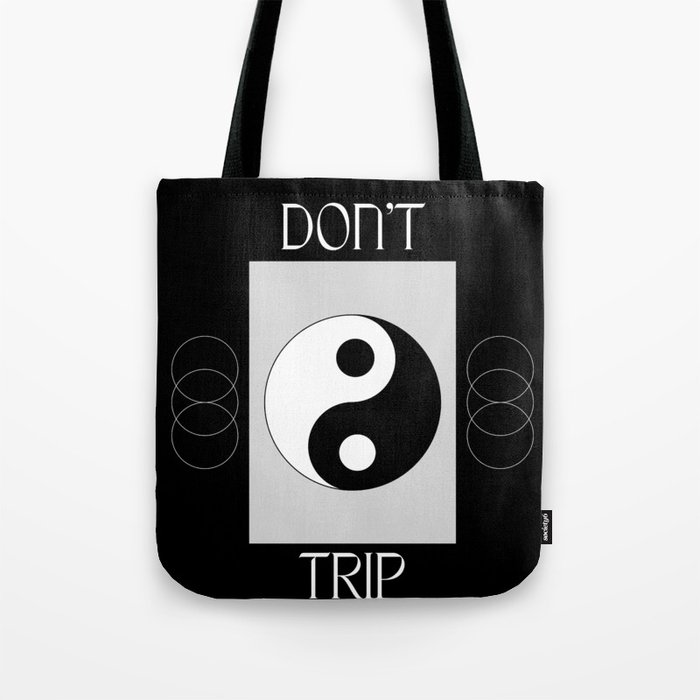Don't Trip Tote Bag