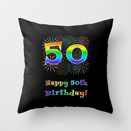 [ Thumbnail: 50th Birthday - Fun Rainbow Spectrum Gradient Pattern Text, Bursting Fireworks Inspired Background Throw Pillow ]