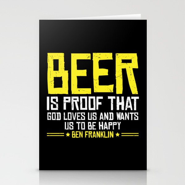Beer Is Proof That God Loves Us Stationery Cards