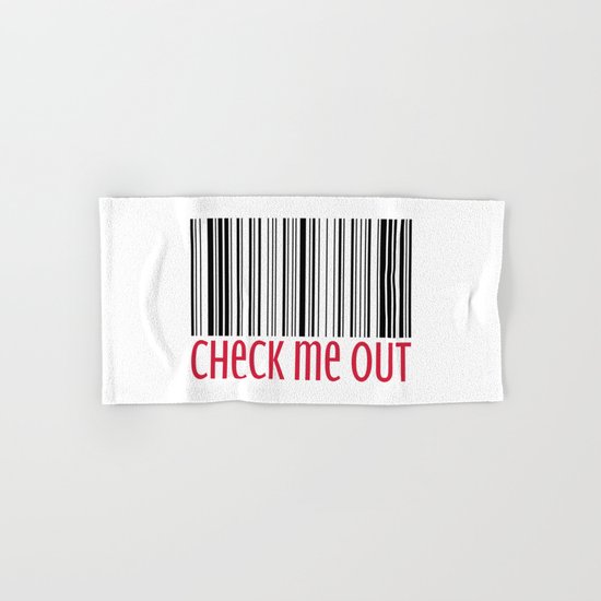 Check Me Out Funny Quote Hand & Bath Towel
