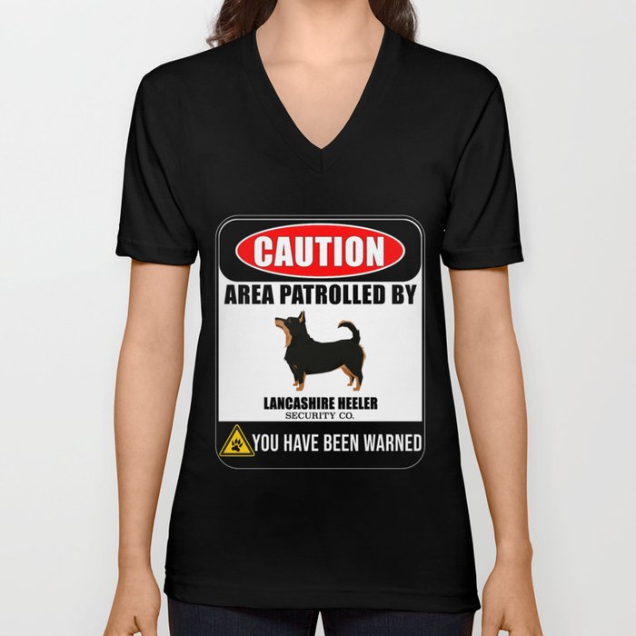 Caution Area Patrolled By Lancashire Heeler Security V Neck T