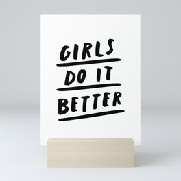 Girls Do It Better black and white modern typography quote poster canvas wall art home decor Mini Art Print