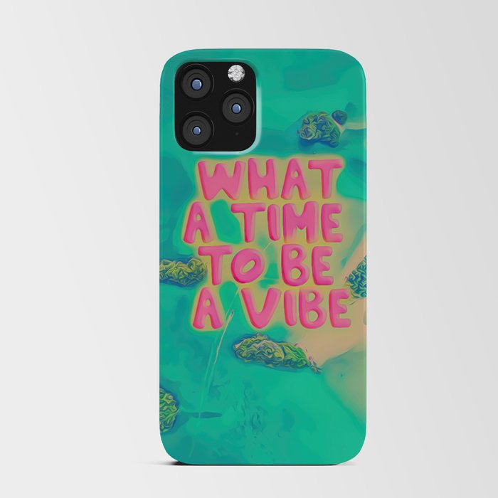 What a time to be a Vibe pink, dreams, pastel, love, cute,  iPhone Card Case