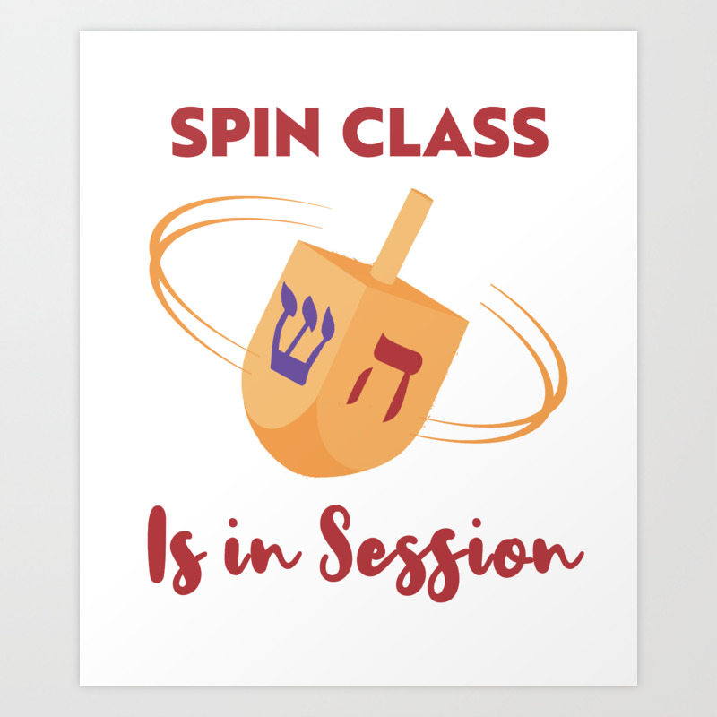 Spin Class Is In Session, Funny Happy Hanukkah Art Print by Space Fox | Society6 Spin Class Is In Session, Funny Happy Hanukkah Art Print by Space Fox | Society6