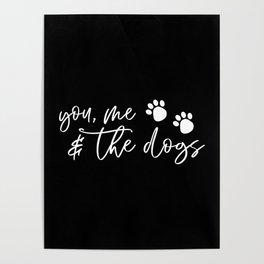 You Me And The Dogs Poster