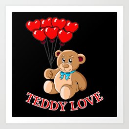 Teddy Bear Love Cute Baby Animal Cuddle Gift Idea Art Print