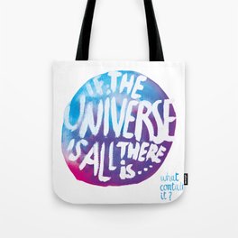If The Universe Tote Bag