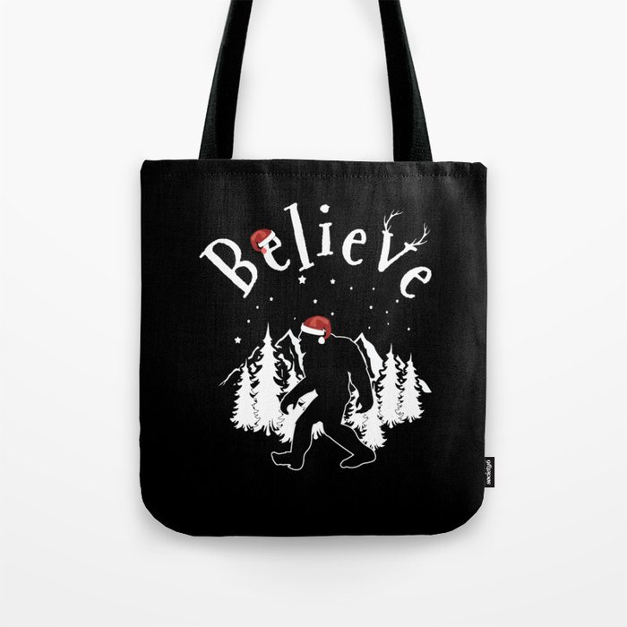 Believe Bigfoot Sasquatch December Christmas Tote Bag
