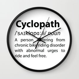 Cyclopath - Funny Dictionary Definition Wall Clock