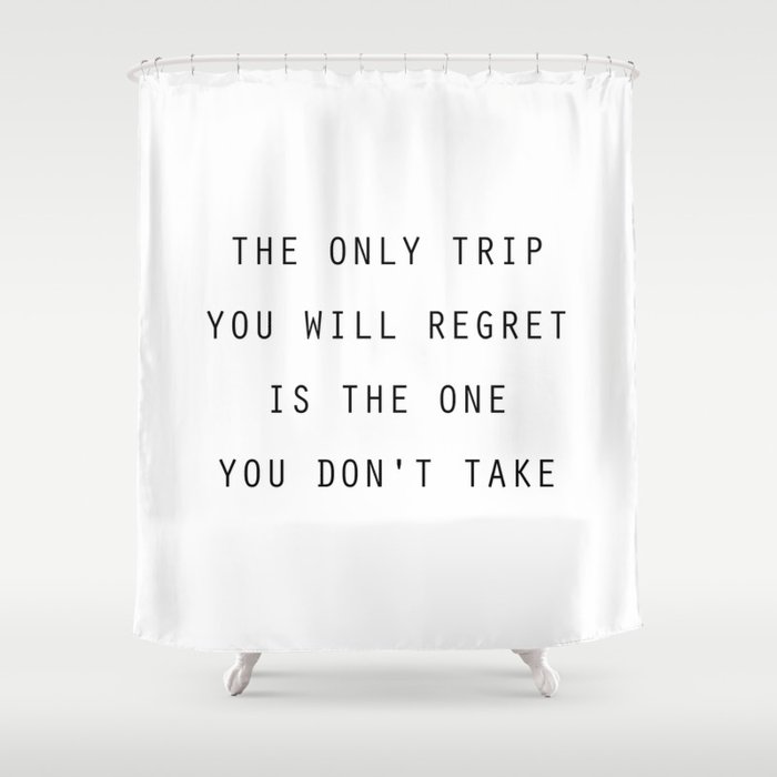 Regret Shower Curtain, Shower Curtain For Shower Only