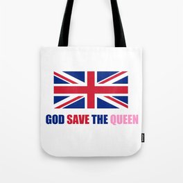 motto of uk 2– god save the queen Tote Bag