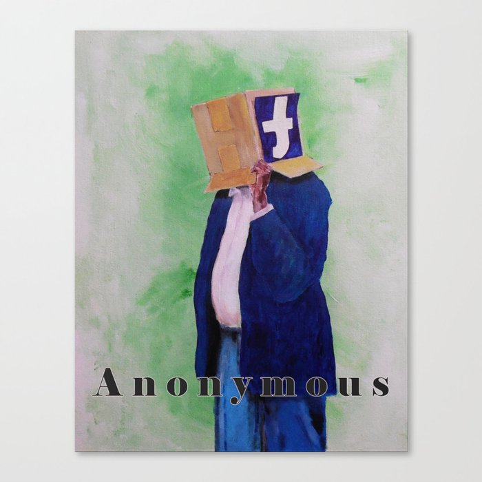 Anonymous Canvas Print