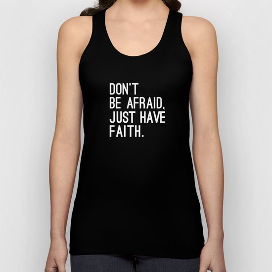JUST HAVE FAITH Unisex Tank Top