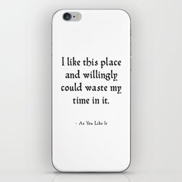 As You Like It - Shakespeare Nature Quote iPhone Skin
