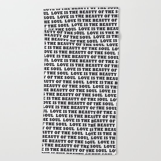 Love is the beauty Beach Towel