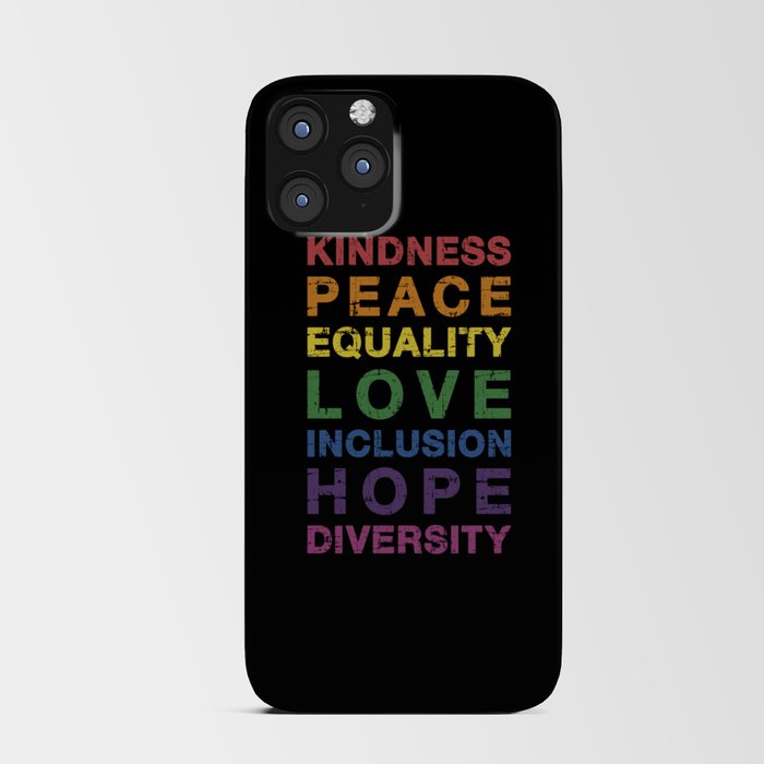 Kindness peace equality rainbow flag for pride month iPhone Card Case