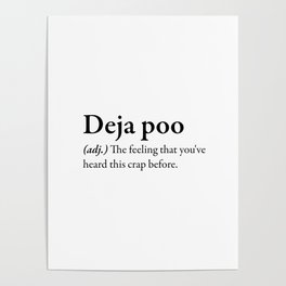 Deja Poo Definition Poster