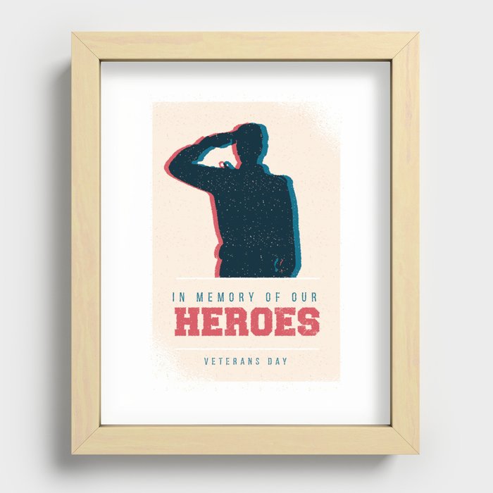 In memory of our heroes veterans day USA wall art Recessed Framed Print