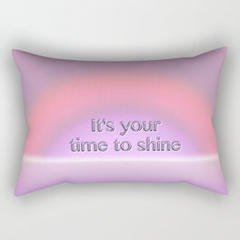 Time To Shine Motivational Text Quote with a Rainbow Design Rectangular Pillow