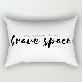 You Are Your Own Brave Space Rectangular Pillow