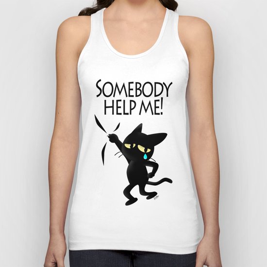 Somebody help me Unisex Tank Top