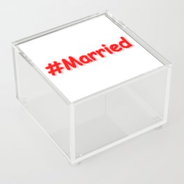"#Married" Cute Design. Buy Now Acrylic Box