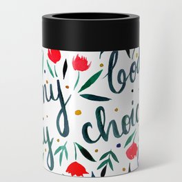 My body, my choice floral illustration Can Cooler