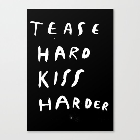 WORK HARD, PLAY HARDER Canvas Print
