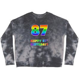 [ Thumbnail: HAPPY 87TH BIRTHDAY - Multicolored Rainbow Spectrum Gradient Crewneck Sweatshirt ]