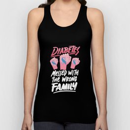 Diabetes Messed With the Wrong Family tee. Unisex Tank Top