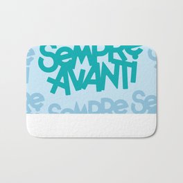 Sempre Avanti Bath Mat | Illustration, Graphic Design, Typography 