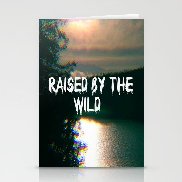 Raised by the wild Stationery Cards