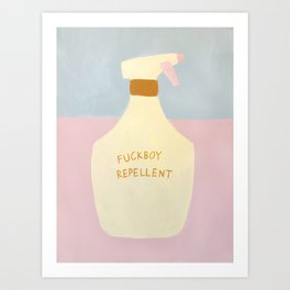 Fuckboy Repellent Art Print