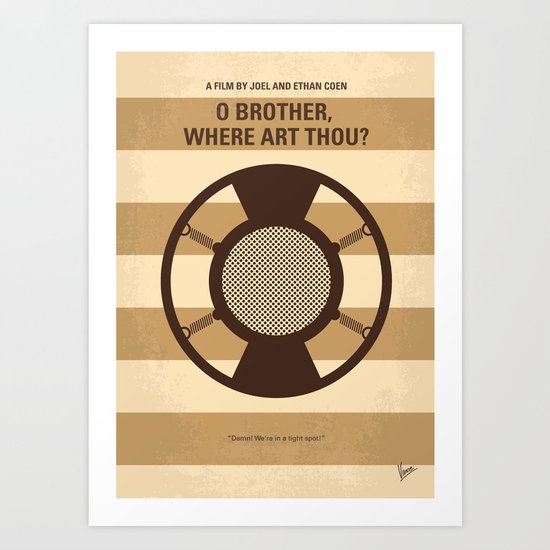 No055 My O Brother Where Art Thou minimal movie poster Art Print