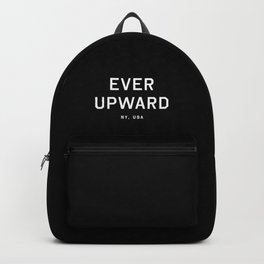 Ever Upward - NY, USA (Black Motto) Backpack | Newyorkcity, Statemotto, Newyork, Monochrome, Classy, Everupward, New York, Typography, Nyc, Graphicdesign 
