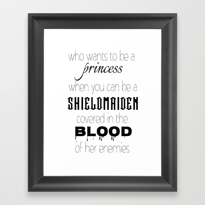 Princess vs Sheildmaiden Framed Art Print