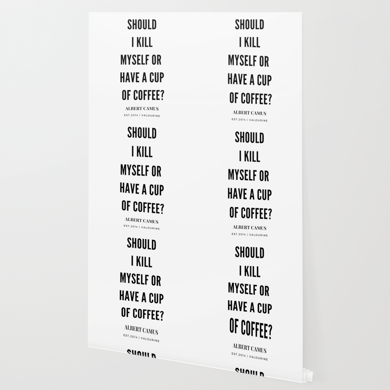 Albert Camus Quote Should I Kill Myself Or Have A Cup Of Coffee Wallpaper By Quotesandsayings Society6