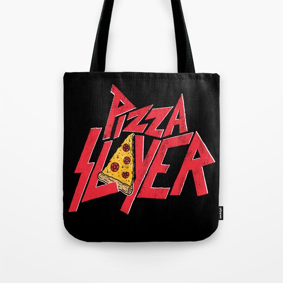 Pizza Slayer Tote Bag