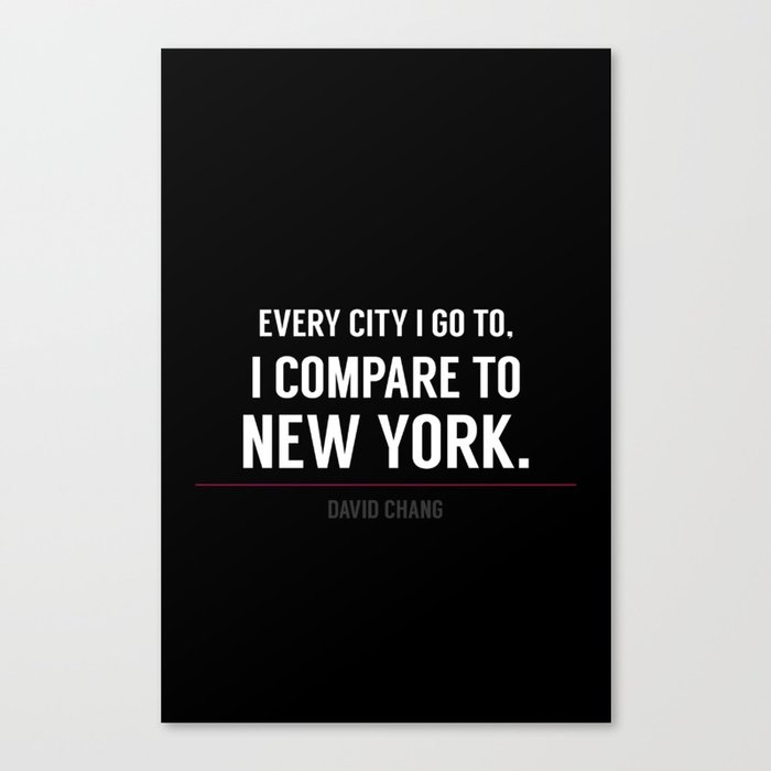 New York Is the Only City for Me Canvas Print