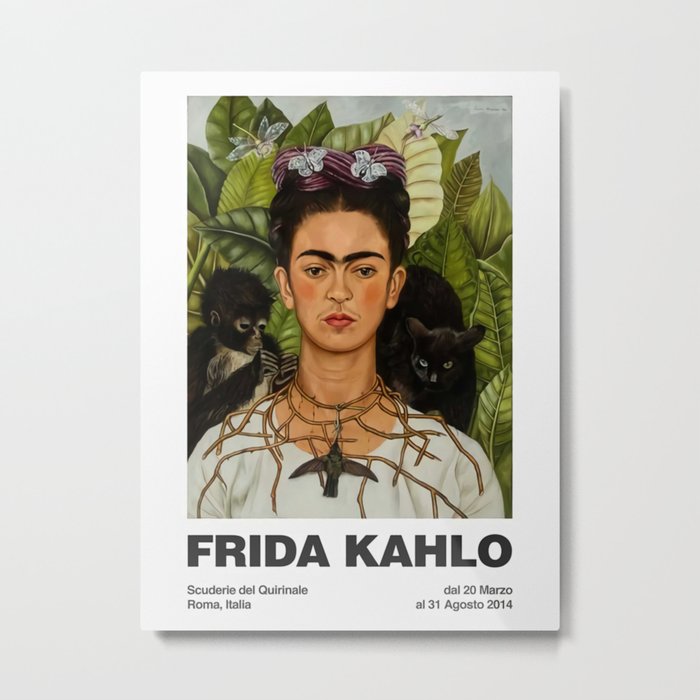 Frida Kahlo Exhibition Poster Frida Kahlo Self Portrait with Thorn Necklace and Hummingbird Roma Metal Print