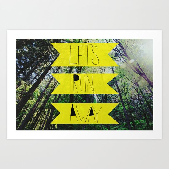 Let's Run Away: Forest Park Art Print