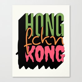 Hong Fckn Kong 90s Canvas Print