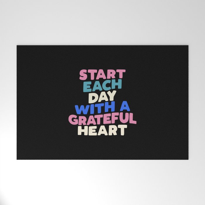 Start Each Day with a Grateful Heart Welcome Mat