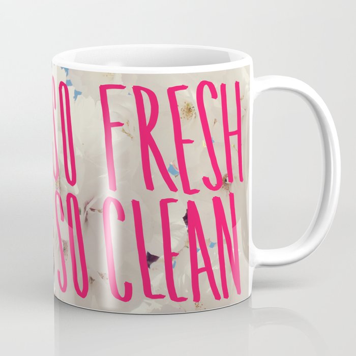 SO Fresh SO Clean Coffee Mug
