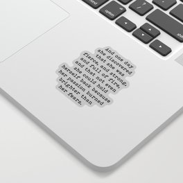 And One Day She Discovered That She Was Fierce And Strong, Motivational Quote Sticker